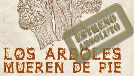 Los árboles mueren de pie