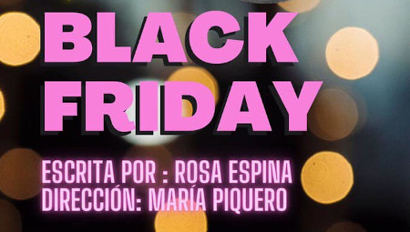 Fecho n'Asturies: 'Black Friday', de Piquero Producciones Teatrales