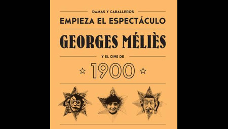 Georges Méliès y el cine de 1900