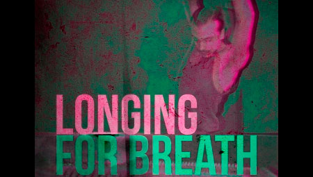 Longing for Breath