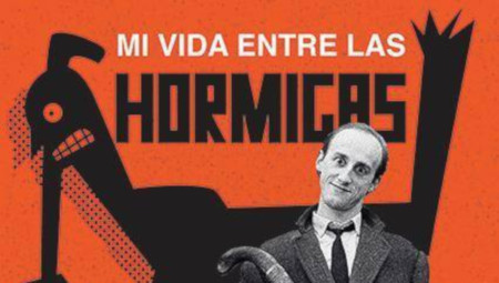 Mi vida entre las hormigas