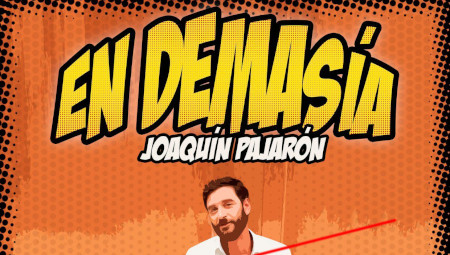 Pajarón: 'En demasía'