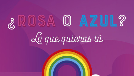 '¿Rosa o Azul? Lo que quieras tú'