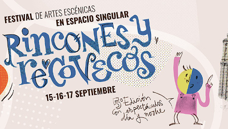 V Festival de Artes Escénicas en Espacio Singular 'Rincones y Recovecos'