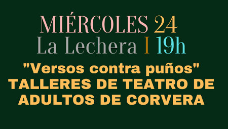 Teatru n'asturianu: 'Versos contra puños'