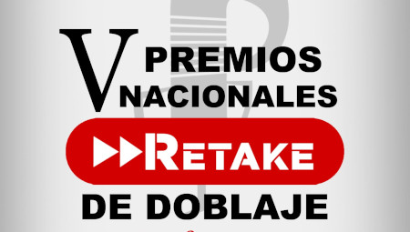 Gala de entrega de los V Premios Nacionales de Doblaje ReTake