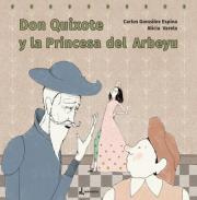 Don Quixote y la Princesa del Arbeyu
