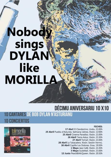 Toli Morilla ufre diez conciertos colos cantares de Dylan n'asturianu