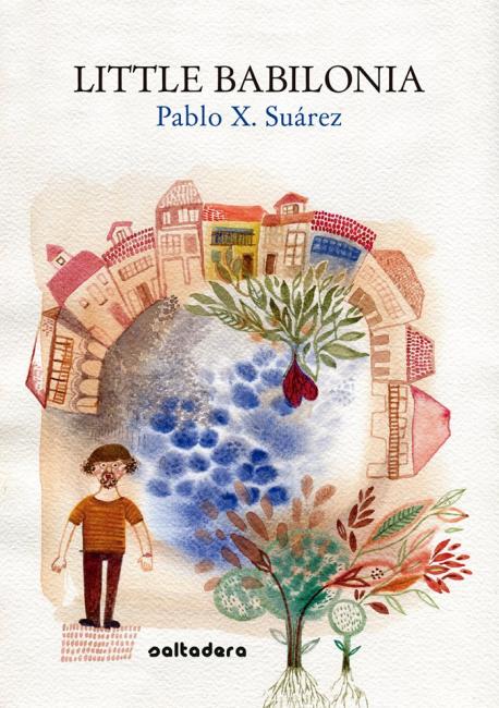 Preséntase en La Pola Siero 'Little Babilonia' de Pablo X. Suárez