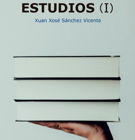 Cubierta 'Estudios (I)' de Xuan Xosé Sánchez Vicente