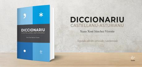 Diccionariu 'Castellanu-asturianu' (segunda edición) de Xuan Xosé Sánchez Vicente