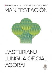 Cartelu manifestación ‘L’asturianu llingua oficial ¡agora!’ 6-A 2019
