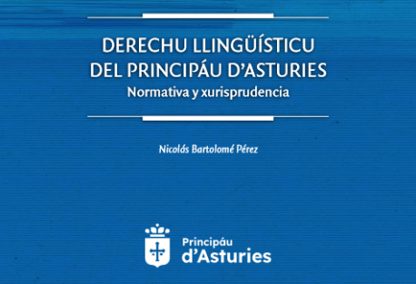 Cubierta ‘Derechu llingüísticu del Principáu d’Asturies. Normativa y xurisprudencia’ recortada