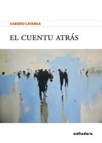 Cubierta 'El cuentu atrás' de Xabiero Cayarga