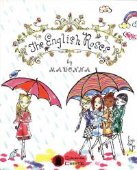 ‘The english roses’, el primer cuentu infantil de Madonna, yá se pue lleer n’asturianu