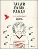 ‘Falar ensin parar’