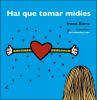 ‘Hai que tomar midíes
