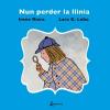 Nun perder la llinia